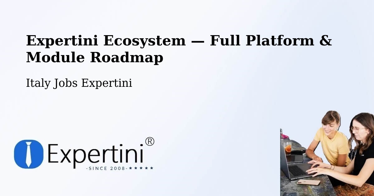 Expertini Ecosystem — Full Platform & Module Roadmap – Ragusa